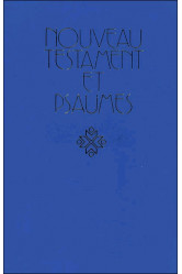 Nouveau testament et psaumes francais courant format compact (bleu)