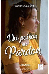 Du poison au pardon