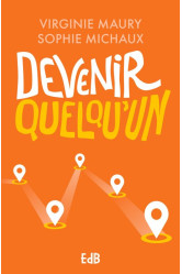 Devenir quelqu'un