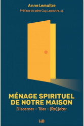 Menage spirituel de notre maison - discerner-trier-(re)jeter