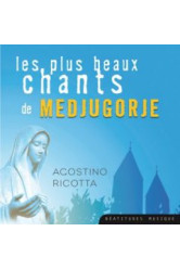 Les plus beaux chants de medjugorje