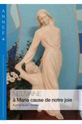 Neuvaine a marie cause de notre joie