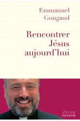 Rencontrer jésus aujourd’hui