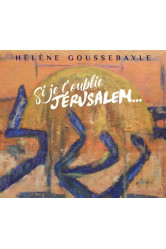 Si je t'oublie jerusalem