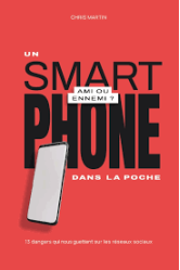 Un smartphone dans la poche, ami ou ennemi ?