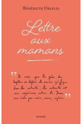 Lettre aux mamans