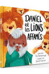 Daniel et les lions affamés