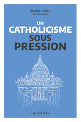 Un catholicisme sous pression